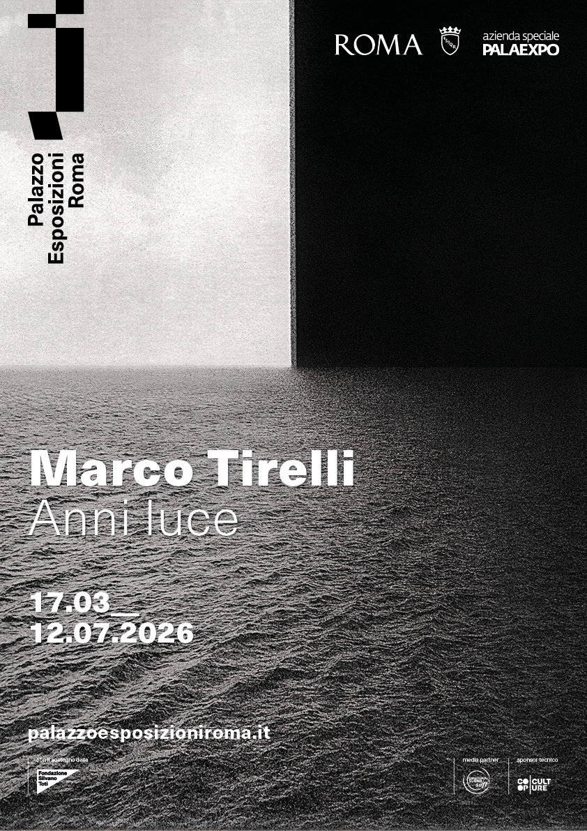 マルコ・ティレッリ個展:Anni Luce (ローマ, イタリア) 会期:2026年3月17日(火)〜 7月12日(日)